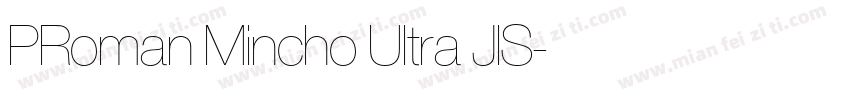 PRoman Mincho Ultra JIS字体转换